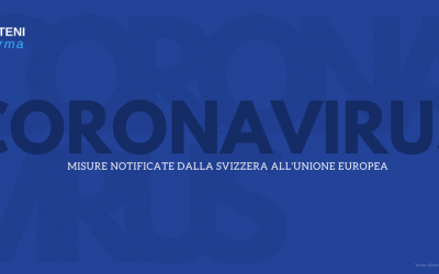 CORONAVIRUS – MISURE NOTIFICATE DALLA SVIZZERA ALL’UNIONE EUROPEA