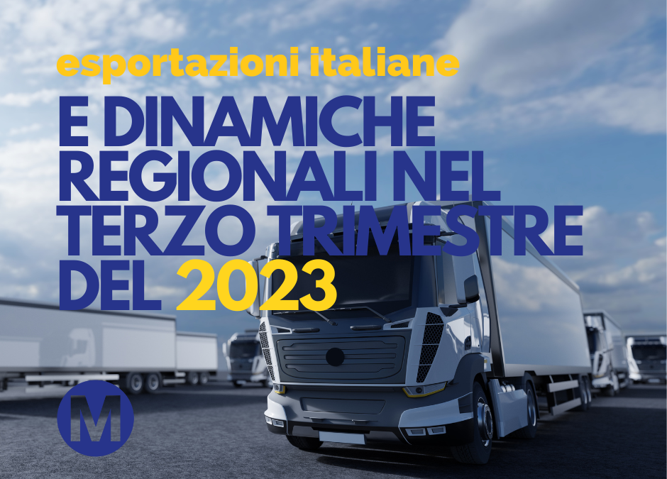Esportazioni Italiane: Dinamiche Regionali nel Terzo Trimestre del 2023