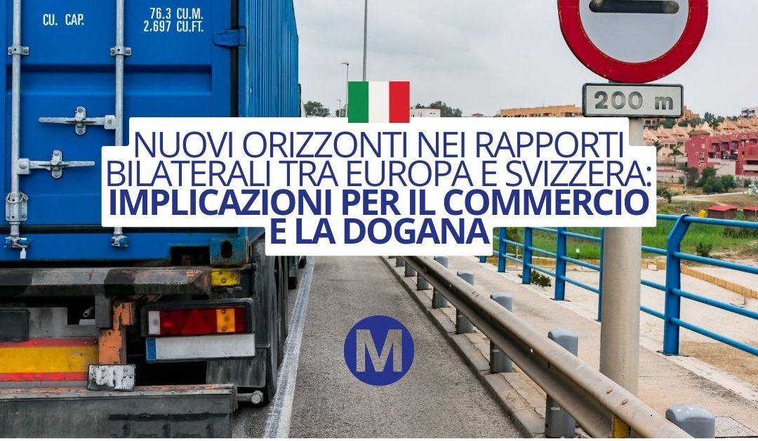Nuovi Orizzonti nei Rapporti Bilaterali tra Europa e Svizzera